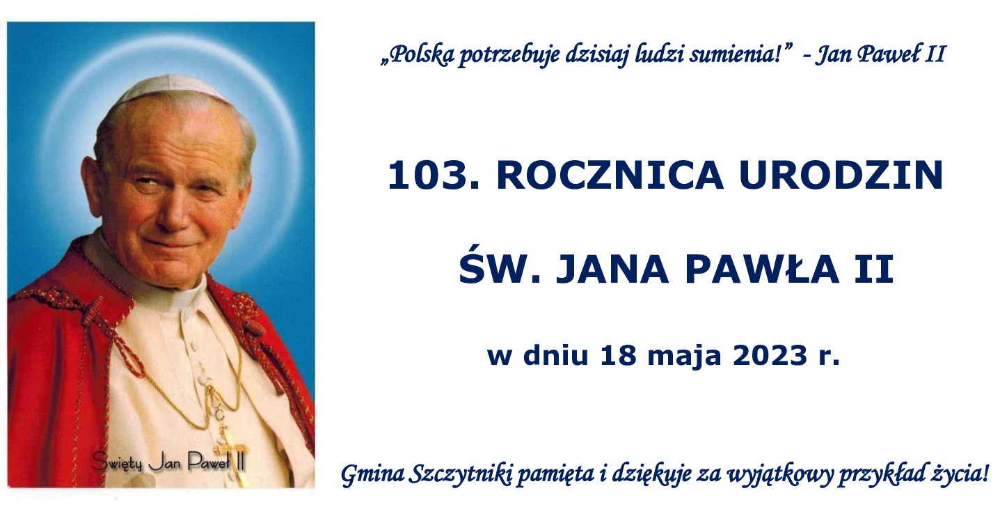 103. rocz. ur. JPII 18.05.2023